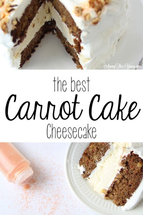 Carrot cake cheesecake cake featured by top Utah Foodie blog, Among the Young: long PIN of cake | The Ultimate Carrot Cake Cheesecake Cake Recipe by popular US food blog, Among the Youngs: Pinterest image of carrot cake cheesecake. 