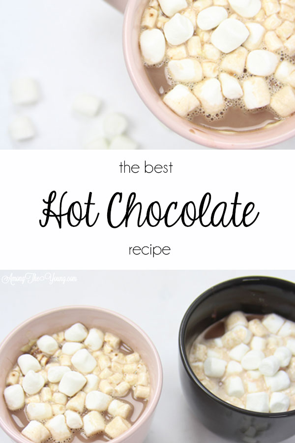 Hot chocolate recipe by top Utah Foodie Among the Young: image of hot cocoa pin | Hot Chocolate Recipe by popular Utah lifestyle blog, Among the Young: Pinterest image of mugs of hot chocolate. 