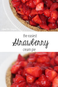 The best strawberry cream pie featured by top Utah Lifestyle blog Among the Young: image of strawberry cream pie PIN